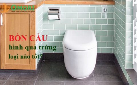 Mẫu bồn cầu quả trứng đẹp, sang trọng, hiện đại nhất