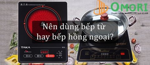 Nên sử dụng bếp từ hay bếp hồng ngoại